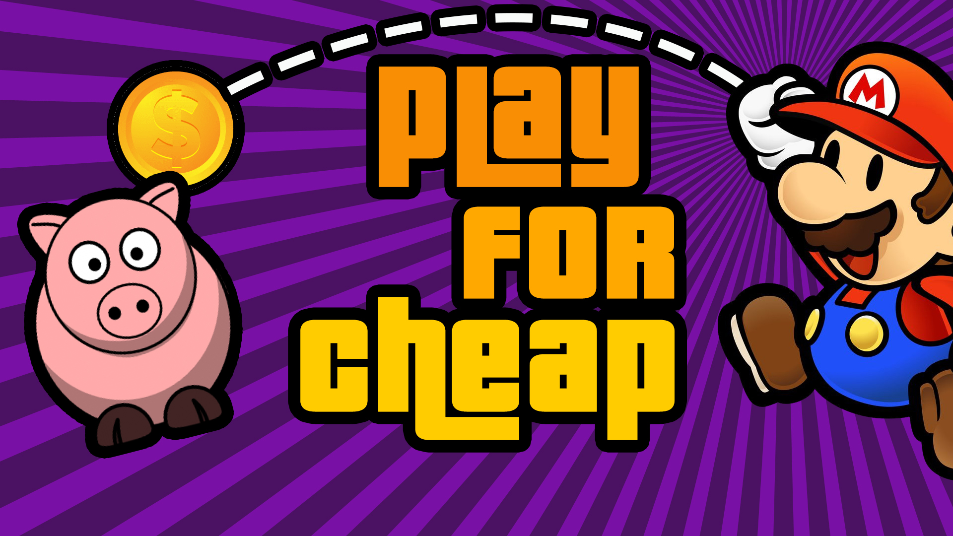 Play for Cheap, gioca risparmiando!
