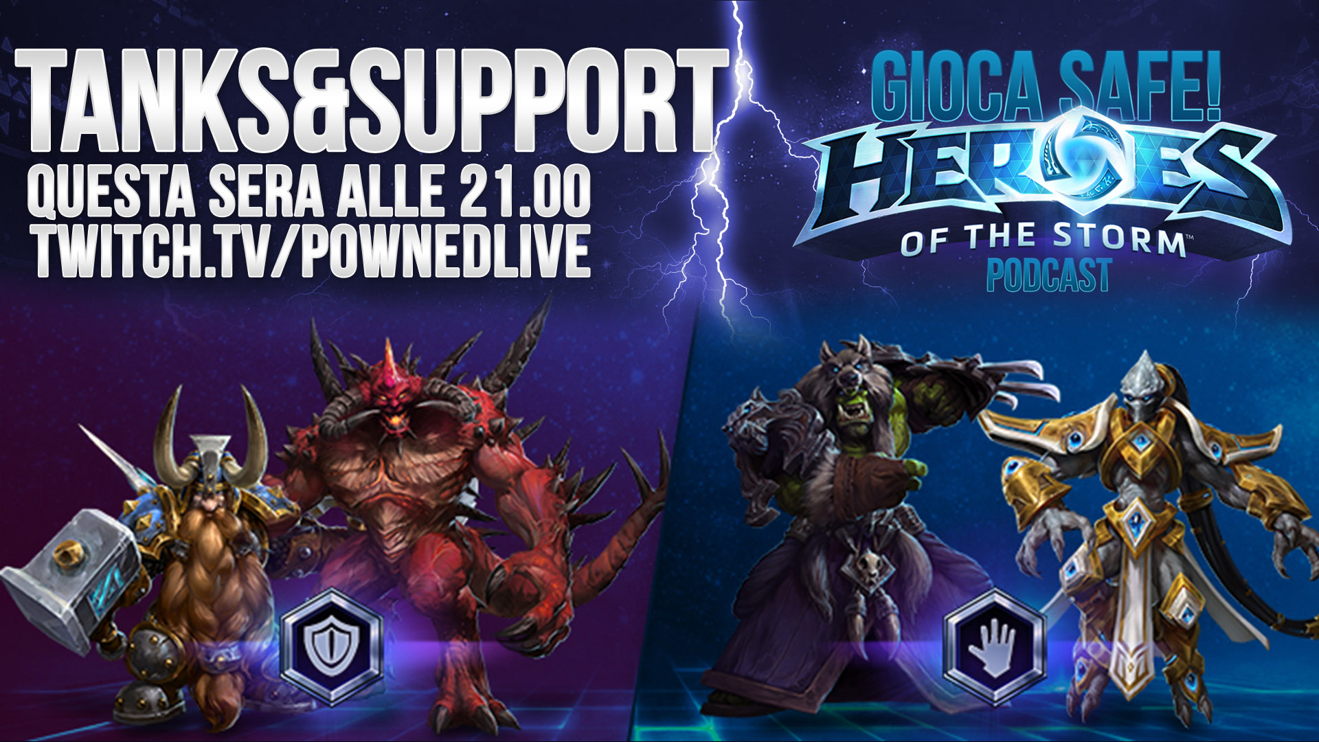 Gioca Safe! Heroes of the Storm podcast