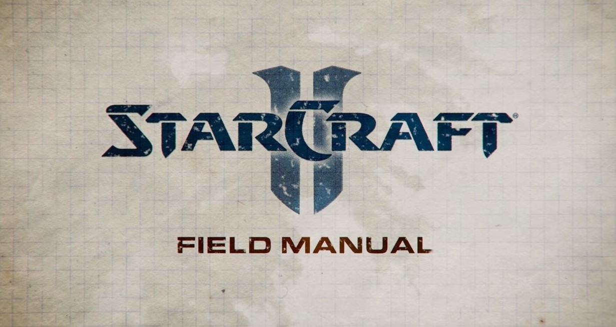 The StarCraft II : Field Manual