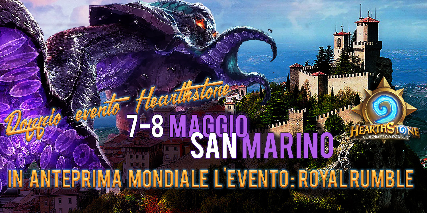 Grande weekend Hearthstoniano il 7-8 a San Marino!