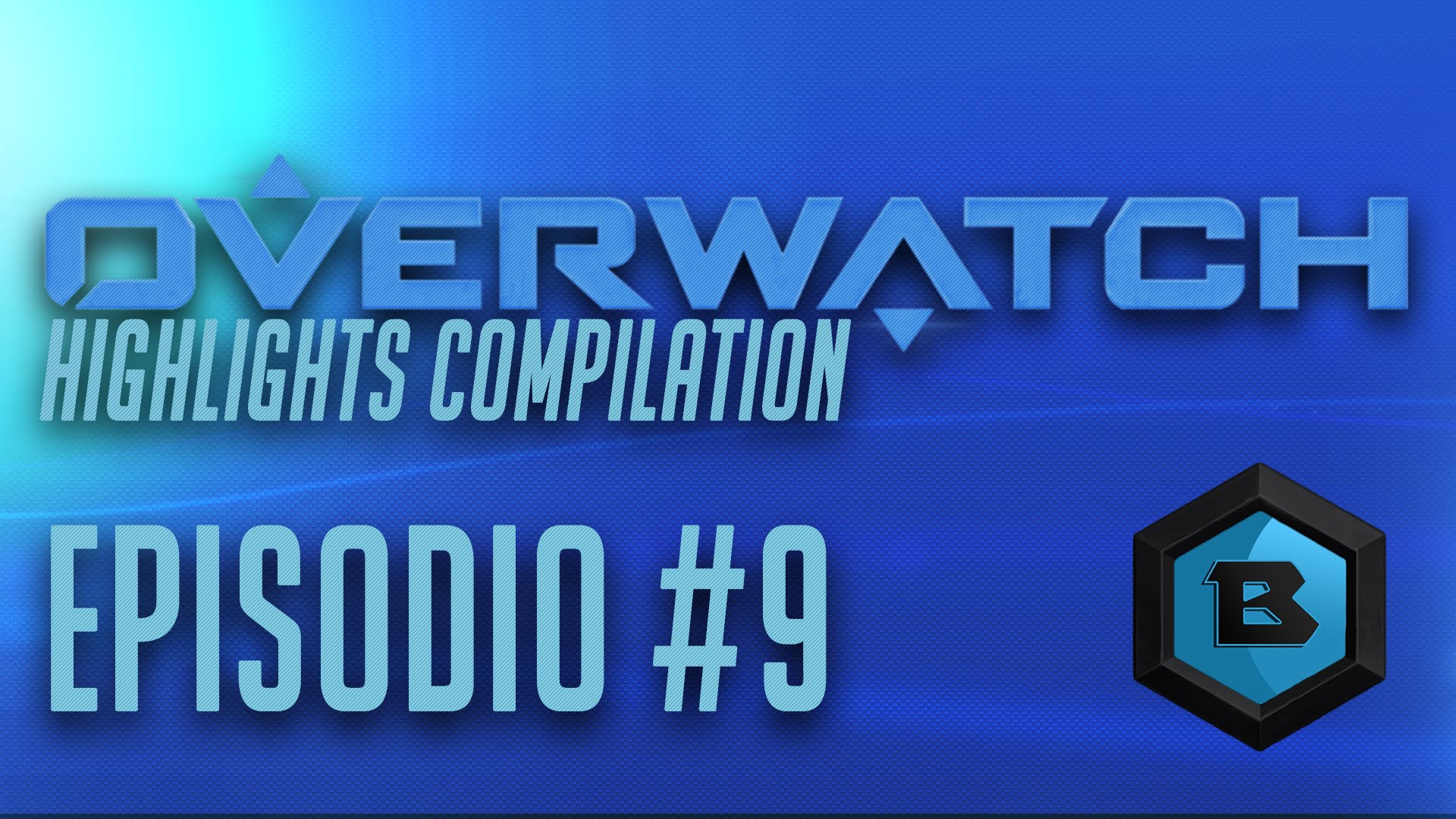 Bloor’s Overwatch Highlights Compilation Ep.9!