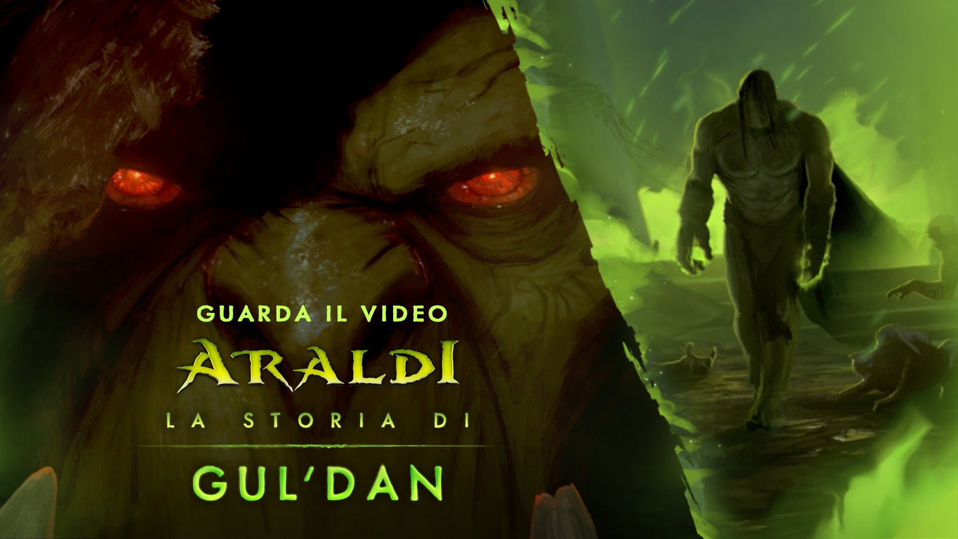 Araldi : La Storia di Gul’Dan è qui!