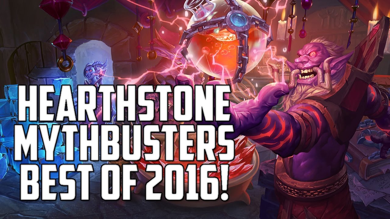Hearthstone Mythbusters: il meglio del 2016!