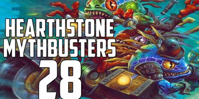 Hearthstone Mythbusters: online la numero 28!