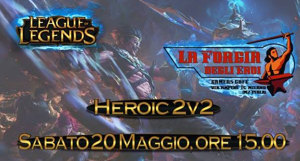 Heroic 2Vs2: ecco i premi del torneo di LoL della Forgia degli Eroi!