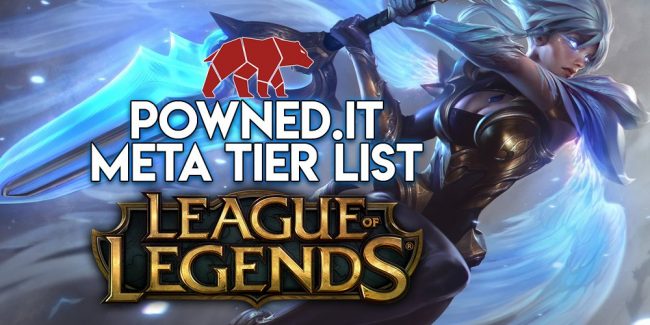 Meta Tier List di League of Legends: online l’ultimo aggiornamento!