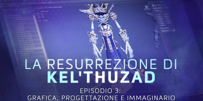 La Resurrezione di Kel’Thuzad, online l’episodio numero 3!