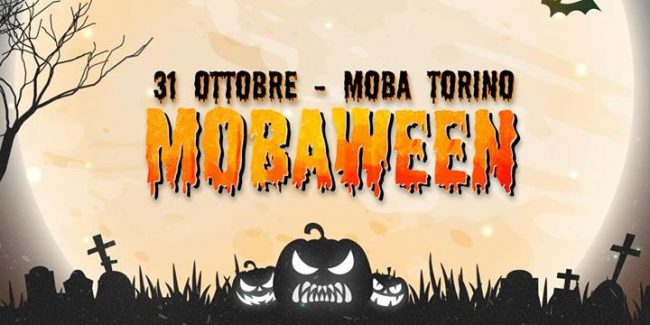 MOBAween 2017 Halloween Party – Martedì sera appuntamento a Torino!