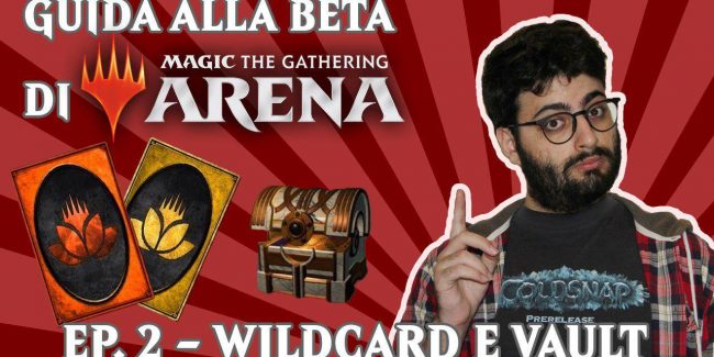 Guida alla Beta Di Magic Arena: Wildcards e Vault