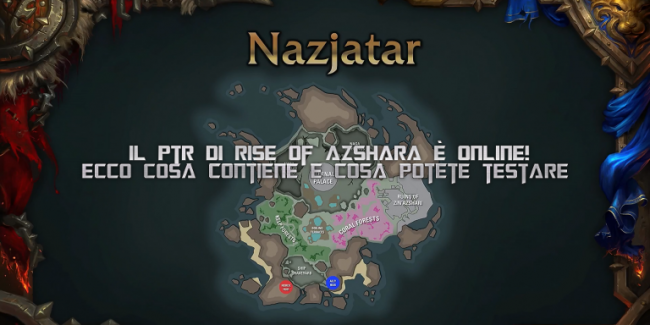 Il PtR della 8.2, Rise of Azshara è online!