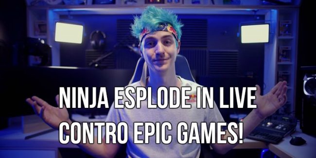 Ninja esplode in live contro Epic Games