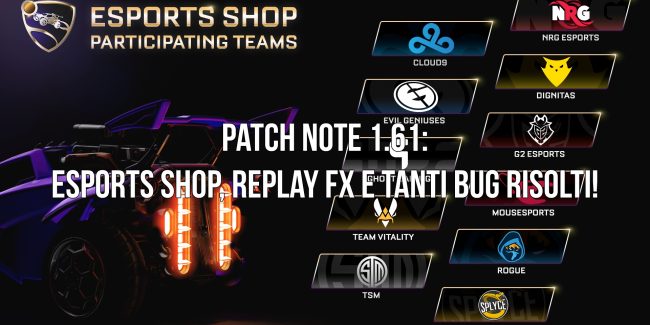 Rocket League: Patch Note dell’update 1.61 “Esport Shop”