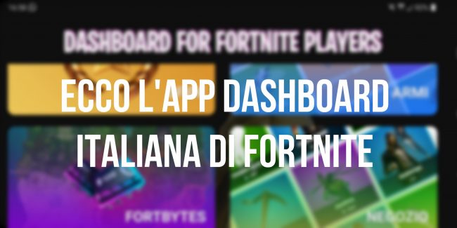 Fortnite: Nasce l’App Dashboard italiana in collaborazione con Powned.it
