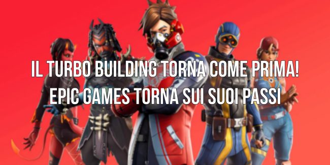 Fortnite: Epic Games annulla le modifiche al Turbo Building!