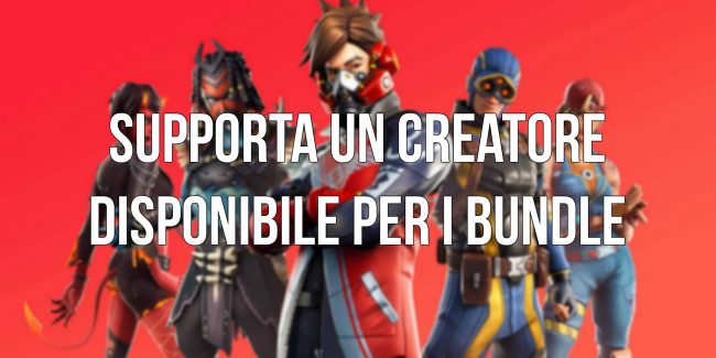 Fortnite: Supporta un Creatore disponibile per i Bundle