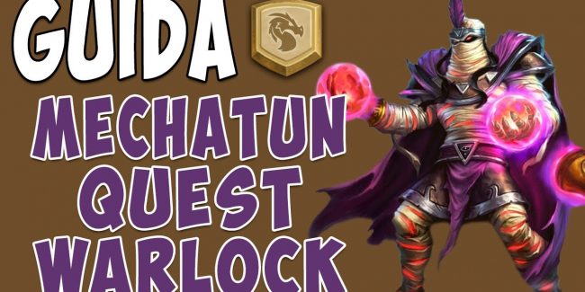 Guide di Hearthstone: come usare al meglio il Mecha’Thun Quest Warlock!