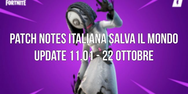 patch notes italiana update 11.01 salva il mondo fortnite capitolo 2