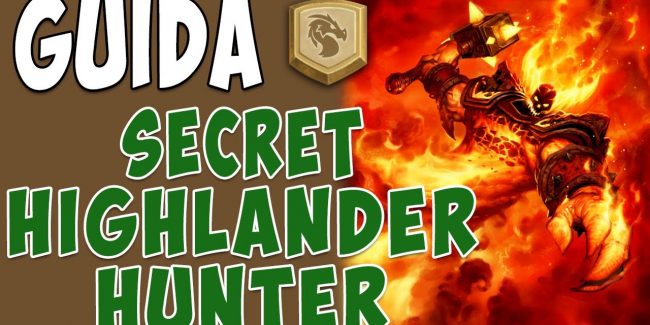 Secret Highlander Hunter: come usare al meglio questo mazzo Standard?