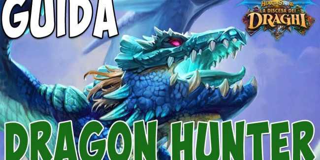 Speciale Dragon Hunter: come giocare al meglio questa lista!