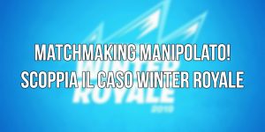 winter royale glitch matchmaking