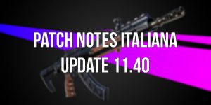 fortnite patch notes italiana update 11.40