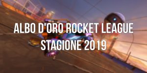 albo d'oro tornei rocket league 2019