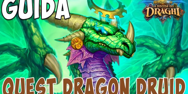 Fuori una nuova guida di Bertels: luce sul Quest Dragon Druid!