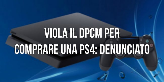 Viola il DPCM per comprare una PS4: denunciato