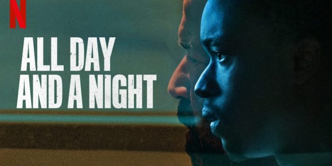 All Day and a Night: trailer, trama e cast
