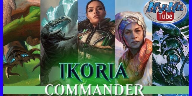 [VIDEO] Commander Ikoria 2020 – Comandanti Principali: come giocarli/carte consigliate