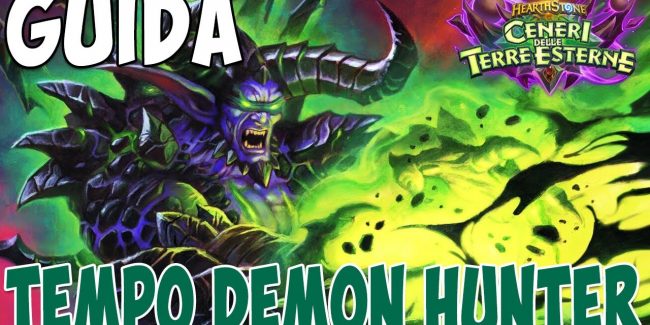 Tempo Demon Hunter: come giocare al meglio questo deck?