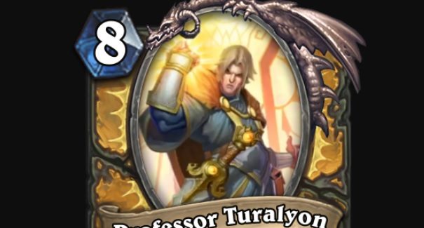 Professor Turalyon è la nuova leggendaria del Paladino!