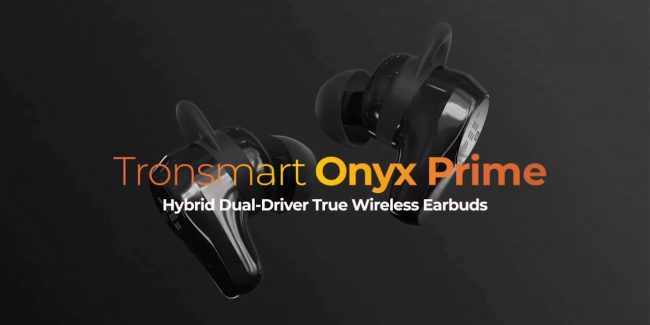 Tronsmart Onyx Prime: sono davvero adatte agli audiofili?