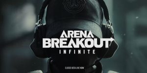 arena breakout infinite beta